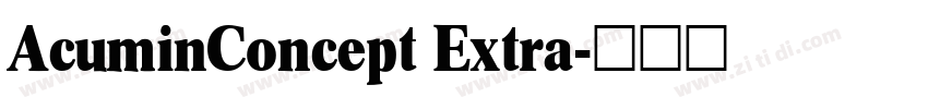 AcuminConcept Extra字体转换